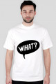 T-shirt what?