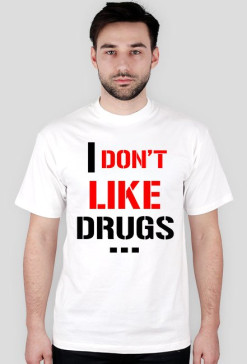 Drugs? Never... enough