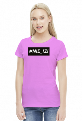#NIE_IZI