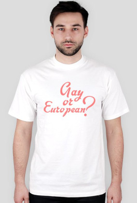 Gay or European?