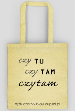 torba (różne kolory): CZY TU CZY TAM CZYTAM