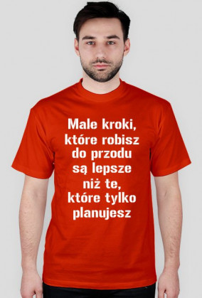 Małe kroki są lepsze