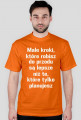 Małe kroki są lepsze