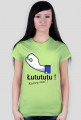 T-shirt "Łutututu! Kur*a mać!" damski