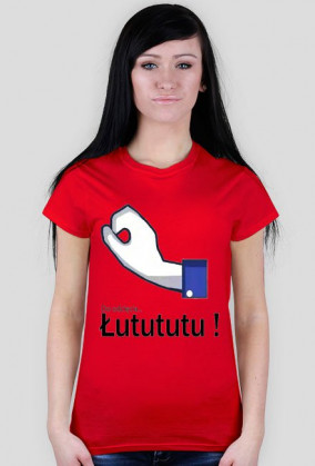 T-shirt "Do odcięcia Łutututu" damski