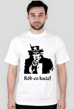 T-shirt Rób co każe!