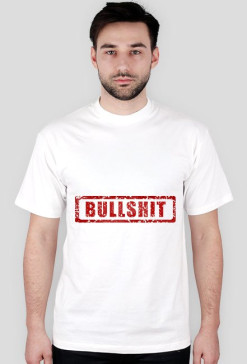 T-shirt bullshit