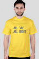 Koszulka "All Day, All Night" męska