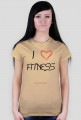 Koszulka "I love Fitness"