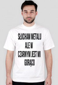 Słucham Metalu Mężczyzna