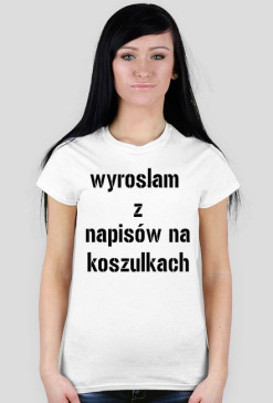 wyrosłam z .....