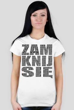 ZAMKNIJ SIĘ