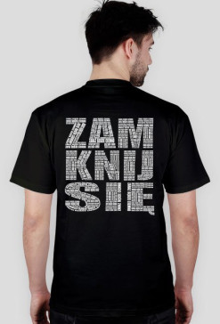 ZAMKNIJ SIĘ