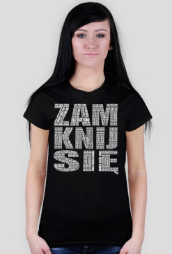 ZAMKNIJ SIĘ