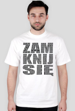 ZAMKNIJ SIĘ
