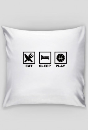 Poszewka Eat Sleep Play Basketball