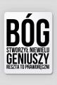 Podkładka pod myszkę z napisem "Bóg stworzył niewielu geniuszy, reszta to praworęczni"