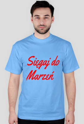 Sięgaj do Marzeń