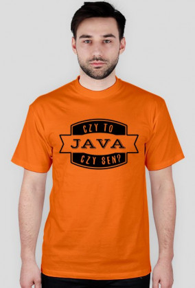 Koszulka "Czy to java czy sen?" czarny napis