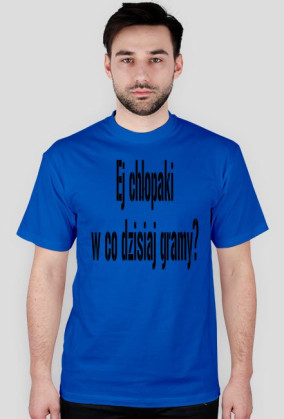 ?co dzisaj gramy?