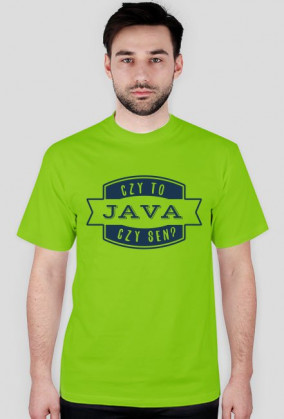 Koszulka "Czy to java czy sen?" - niebieski napis