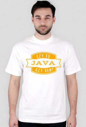 Koszulka "Czy to java czy sen?" - pomarańczowy napis