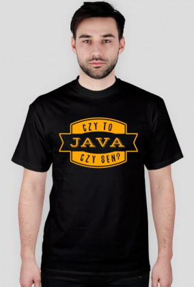 Koszulka "Czy to java czy sen?" - pomarańczowy napis