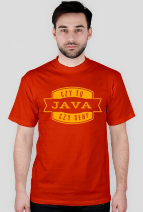 Koszulka "Czy to java czy sen?" - pomarańczowy napis