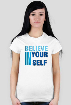 Believe In Yourself - Woman
