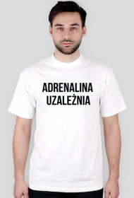 Adrenalina uzależnia