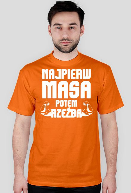 Najpierw masa potem rzeźba - koszulka na siłownię