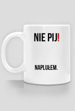 Nie pij!