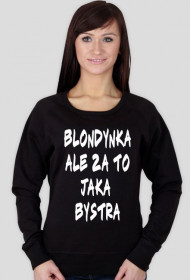 Bluza "Bystra Blondynka"