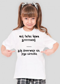 T-shirt "nie denerwuj tatusia"