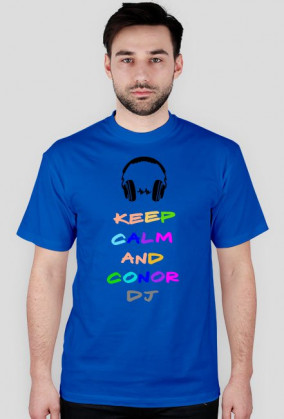 T - shirt "DJ CONOR" KEEP CALM...