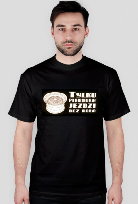 Tylko pierdoła jeździ bez koła