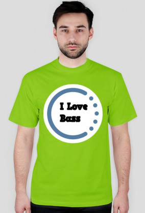 Koszulka Męska "I Love Bass"