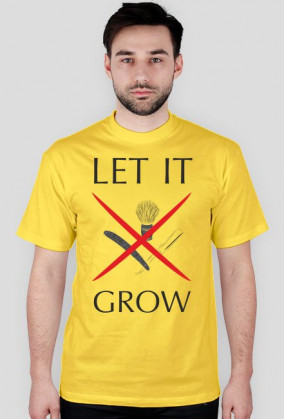 LET IT GROW