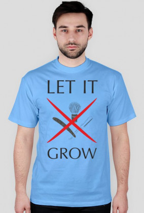 LET IT GROW