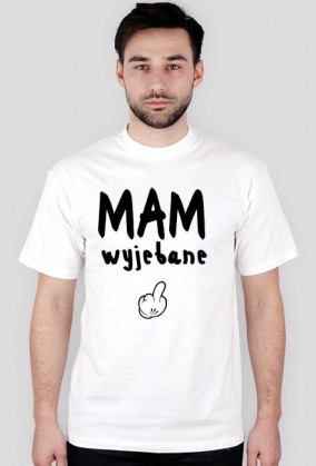 Mam wyjebane