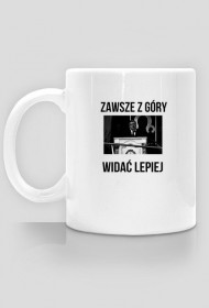 "Zawsze z góry widać lepiej"