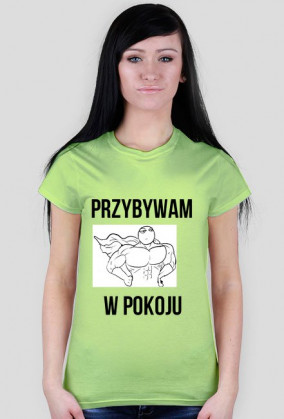 Przybywam w pokoju.