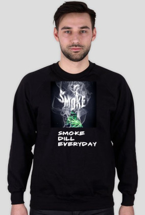 SMOKE DILL EVERYDAY