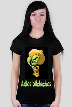 adios bitchachos