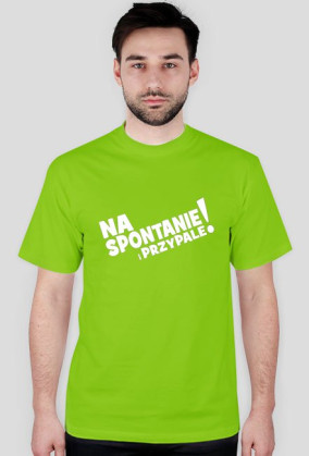 Koszulka Męska - Na Spontanie - Biały Napis