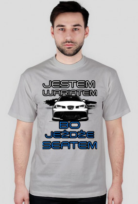 Jestem wariatem bo jeżdże Seatem