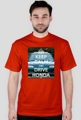 Keep calm and drive honda