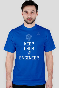 keep calm im an engineer