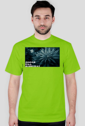 SMOKE DILL EVERYDAY