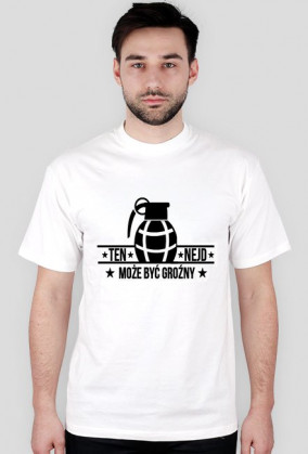 Koszulka Ten Nejd Może Być Groźny